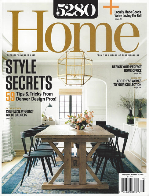 SEEN & HEARD - 5280 Home Magazine - October/November 2017